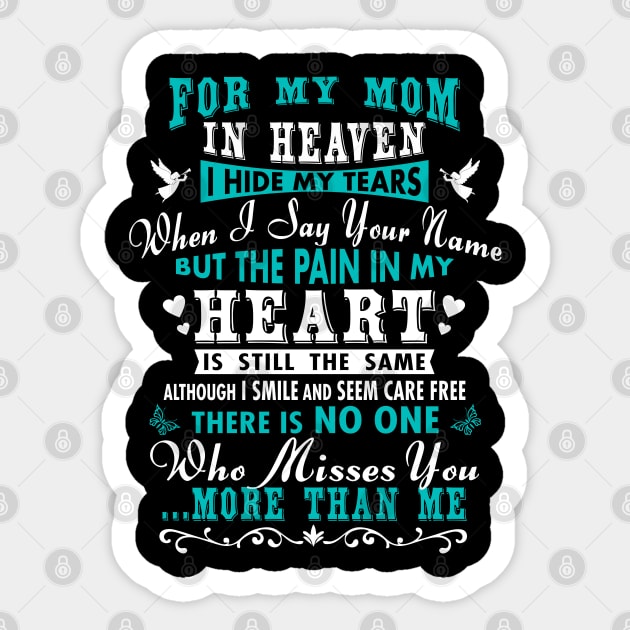 For My Mom In Heaven Sticker by The Printee Co